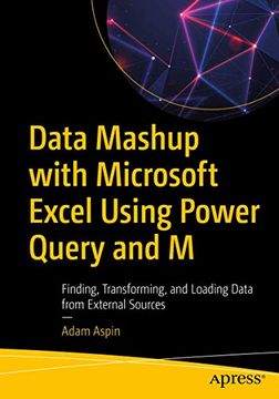 portada Data Mashup With Microsoft Excel Using Power Query and m: Finding, Transforming, and Loading Data From External Sources (en Inglés)