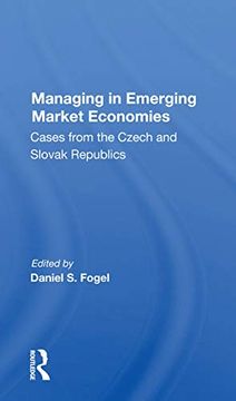 portada Managing in Emerging Market Economies: Cases From the Czech and Slovak Republics (en Inglés)