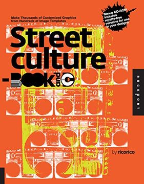 portada Street Culture Book and cd: Make Thousands of Customized Graphics From Hundreds of Image Templates (Ready-Made Art-Book and cd) (en Inglés)