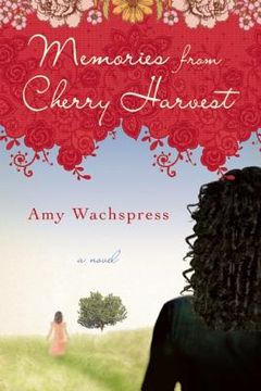 portada memories from cherry harvest (in English)