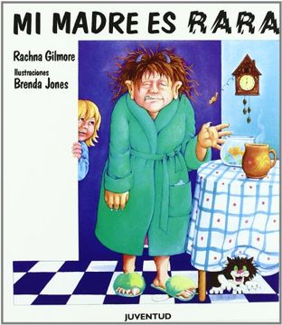 portada Mi Madre es Rara (in Spanish)