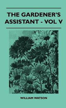 portada the gardener's assistant - vol v (in English)
