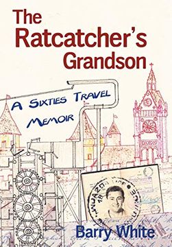 portada The rat Catcher's Grandson: A Sixties Travel Memoir 