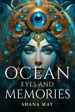 portada Ocean Eyes And Memories (en Inglés)
