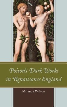portada Poison's Dark Works in Renaissance England (en Inglés)