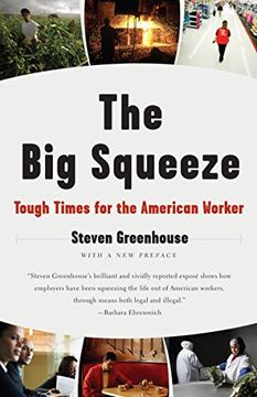 portada The big Squeeze: Tough Times for the American Worker (in English)