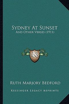 portada sydney at sunset: and other verses (1911) (en Inglés)