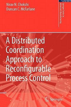 portada a distributed coordination approach to reconfigurable process control (en Inglés)