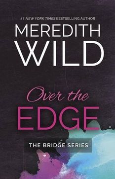 portada Over the Edge (The Bridge Series)