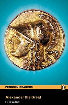 portada Penguin Readers 4: Alexander the Great Book & mp3 Pack (Pearson English Graded Readers) - 9781408294239 (Penguin Readers (Graded Readers)) (in English)
