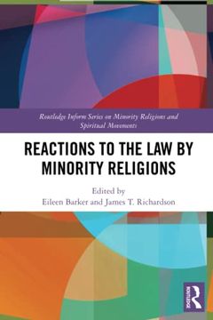 portada Reactions to the law by Minority Religions (Routledge Inform Series on Minority Religions and Spiritual Movements) (en Inglés)