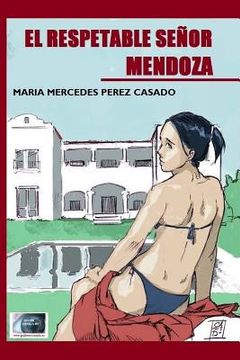 portada El Respetable Senor Mendoza