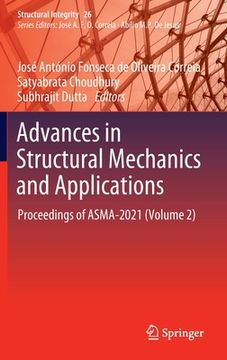portada Advances in Structural Mechanics and Applications: Proceedings of Asma-2021 (Volume 2) (en Inglés)