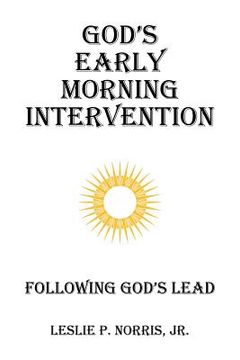 portada God's Early Morning Intervention: Following God's Lead (en Inglés)