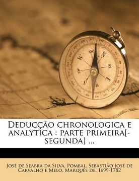 portada Deducção Chronologica E Analytica: Parte Primeira[-Segunda] ... (en Portugués)