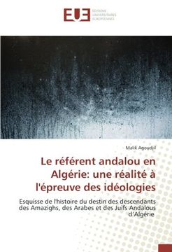 portada Le référent andalou en Algérie: une réalité à l'épreuve des idéologies (OMN.UNIV.EUROP.)