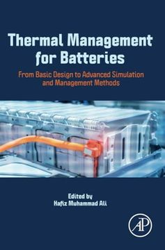 portada Thermal Management for Batteries: From Basic Design to Advanced Simulation and Management Methods (en Inglés)