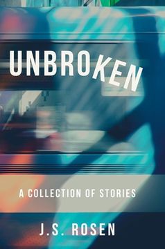 portada Unbroken: A Collection of Stories (in English)