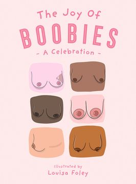 portada The Joy of Boobies: A Celebration (en Inglés)