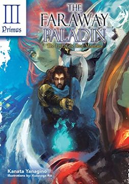 portada The Faraway Paladin: The Lord of the Rust Mountains: Primus: 3 (The Faraway Paladin (Light Novel), 3) (en Inglés)