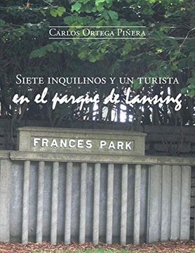 portada Siete Inquilinos y un Turista en el Parque de Lansing (in Spanish)