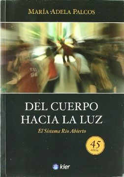 portada Del Cuerpo Hacia la luz (in Spanish)