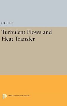 portada Turbulent Flows and Heat Transfer (Princeton Legacy Library) (en Inglés)