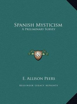 portada spanish mysticism: a preliminary survey