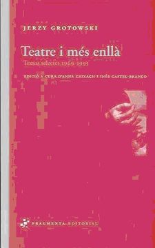 portada Teatre i més Enllà: Textos Selectes 1969-1995 (Assaig) (in Catalá)