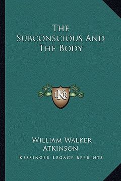 portada the subconscious and the body (en Inglés)