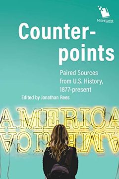 portada Counterpoints: Paired Sources from U.S. History, 1877-present (en Inglés)