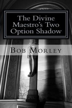 portada The Divine Maestro's Two Option Shadow (en Inglés)