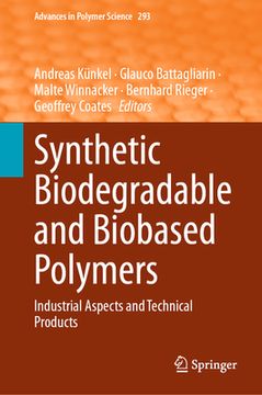 portada Synthetic Biodegradable and Biobased Polymers: Industrial Aspects and Technical Products (en Inglés)