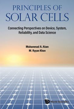 portada Principles of Solar Cells: Connecting Perspectives on Device, System, Reliability, and Data Science (in English)