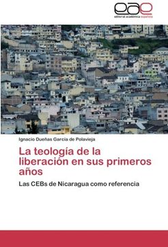 portada La teología de la liberación en sus primeros años: Las CEBs de Nicaragua como referencia