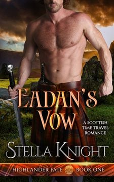 portada Eadan's Vow: A Scottish Time Travel Romance (in English)