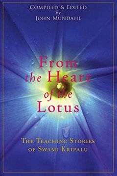 portada From the Heart of the Lotus: The Teaching Stories of Swami Kripalu 