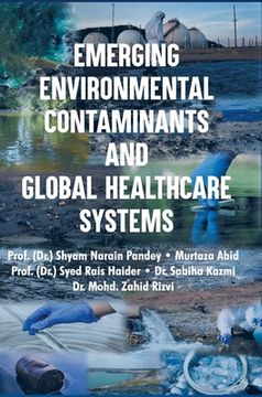 portada Emerging Environmental Contaminants and Global Healthcare Systems (en Inglés)