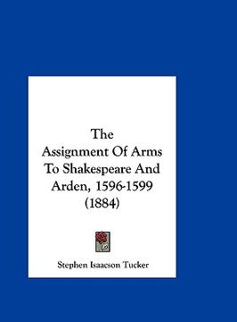 portada the assignment of arms to shakespeare and arden, 1596-1599 (1884)