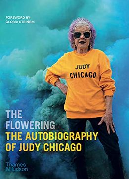 portada The Flowering: The Autobiography of Judy Chicago (en Inglés)