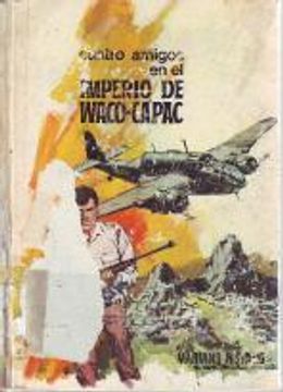 portada Cuatro Amigos En El Imperio De Waco Capac