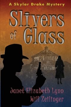 portada Slivers of Glass: A Skylar Drake Mystery (en Inglés)