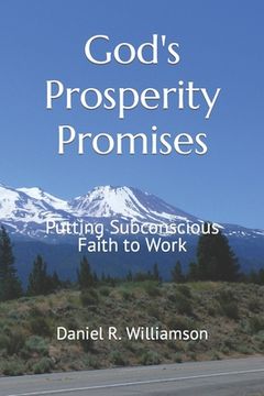 portada God's Prosperity Promises: Putting Subconscious Faith To Work (in English)