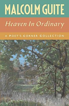 portada Heaven in Ordinary: A Poet'S Corner Collection (en Inglés)