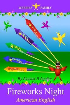portada Weebies Family Fireworks Night American English: American English Language Full Color (en Inglés)