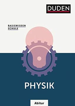 portada Basiswissen Schule Abitur - Physik: Das Standardwerk für die Oberstufe (en Alemán)