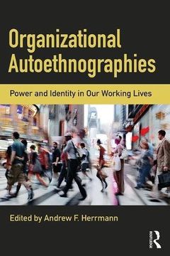portada Organizational Autoethnographies: Our Working Lives