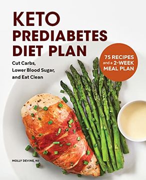 portada Keto Prediabetes Diet Plan: Cut Carbs, Lower Blood Sugar, and eat Clean (en Inglés)