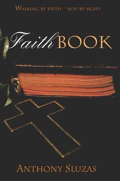 portada Faithbook: Walking By Faith - Not By Sight (en Inglés)