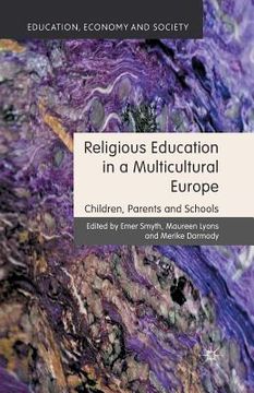 portada Religious Education in a Multicultural Europe: Children, Parents and Schools (en Inglés)